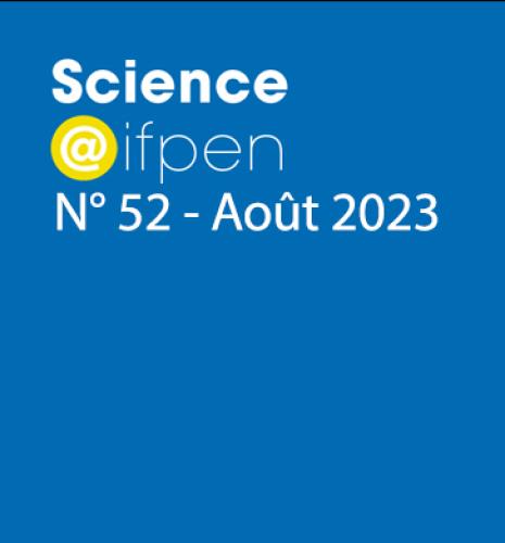 Numéro 52 de Science@ifpen - Spécial "Mobilité & Systèmes"