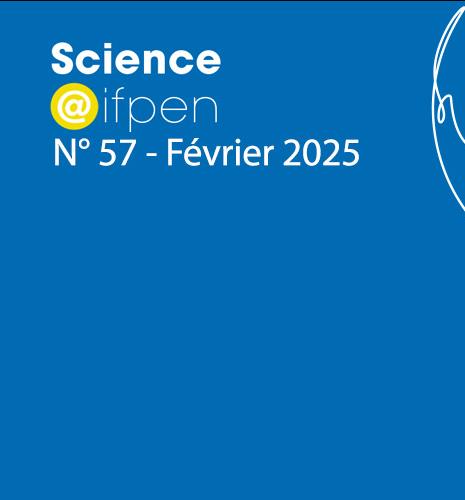 Numéro 57 de Science@ifpen - spécial : Habilitation à diriger des recherches (HDR)