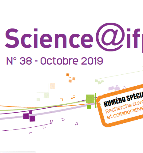 Numéro 38 de Science@ifpen - spécial Recherche ouverte et collaborative