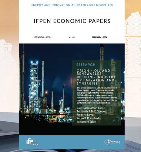 IFPEN Economic Papers n°157 - "ORION - Oil and renewables refining industry optimization and synergies"