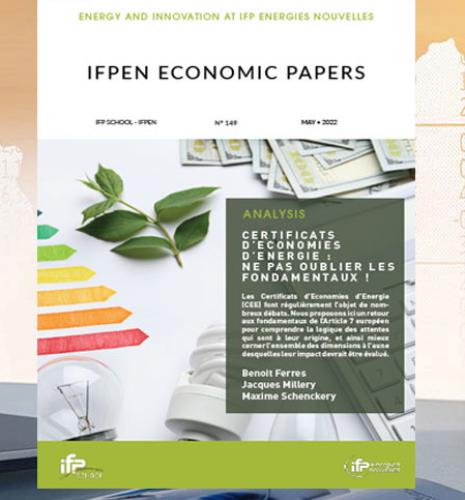IFPEN Economic Papers n°149 - "Certificats d’Economies d’Energie : ne pas oublier les fondamentaux !"