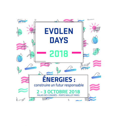 EVOLEN DAYS 2018 / Energies : construire un futur responsable