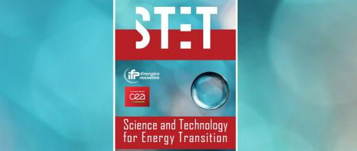 Transition énergétique : IFPEN et le CEA lancent la revue scientifique internationale Science & Technology for Energy Transition (STET)